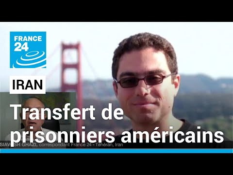 L'Iran transfère des prisonniers américains en résidence surveillée • FRANCE 24