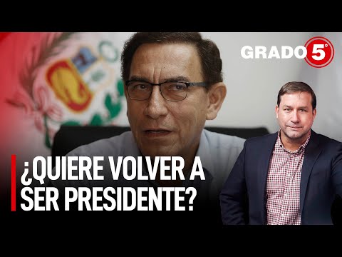 Habla Vizcarra: ¿Quiere volver a ser presidente? | Grado 5 con Clara Elvira Ospina