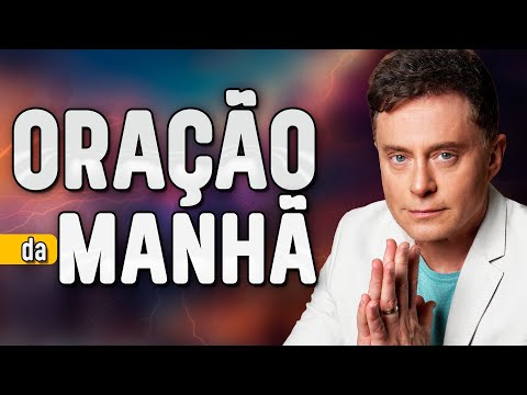 ORAÇÃO FORTE DA MANHÃ | 06 DE JULHO