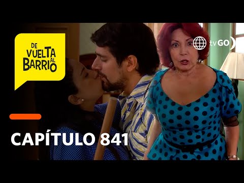 De Vuelta al Barrio 4: Doña quedó en shock al ver a su bebito besando a Tristana (Capítulo n° 841)