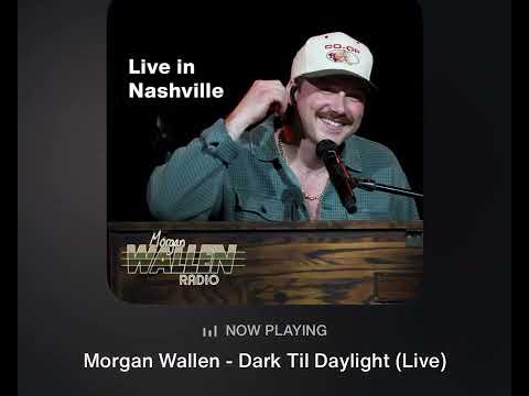 Morgan wallen Dark til Daylight Live from the Pinnacle, Nashville TN