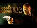 The Beekeeper 2 Full Movie in English Dubbed  Latest Hollywood Action Movie  Jason Statham