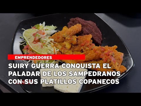 Suiry Guerra conquista el paladar de los Sampedranos con sus platillos copanecos