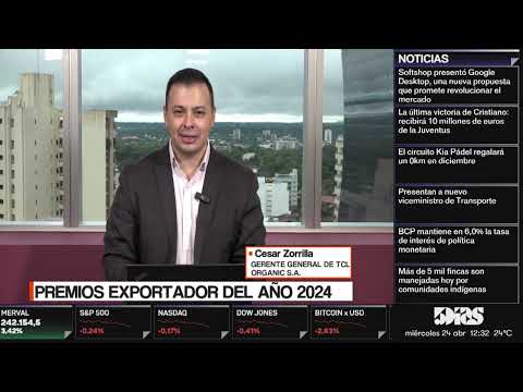 CÉSAR ZORRILLA  | PREMIOS EXPORTADOR DEL AÑO 2024 | 5DIAS NETWORK| 5díasTV
