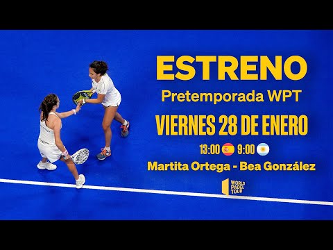 #PretemporadaWPT: Marta Ortega y Bea González - World Padel Tour 2022