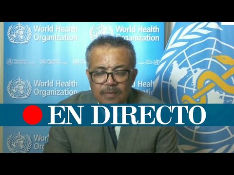 DIRECTO | Comparecencia  de la Organización Mundial de la Salud