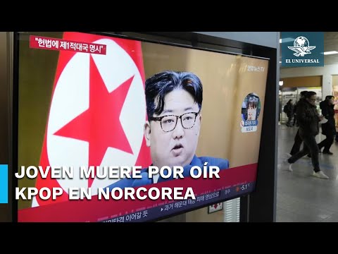 Ejecutan a joven en Corea del Norte por escuchar K-pop