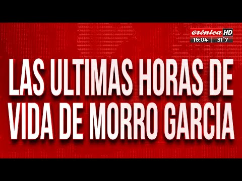 Cómo fueron las últimas horas de vida de Morro García