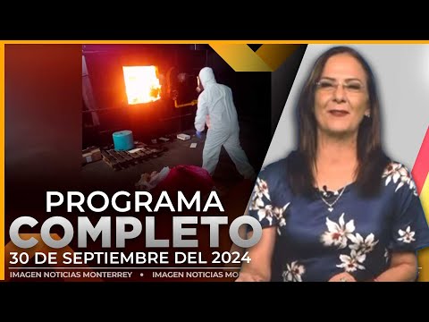 Noticias MTY con Claudia Ovalle | Programa Completo 30 de septiembre del 2024