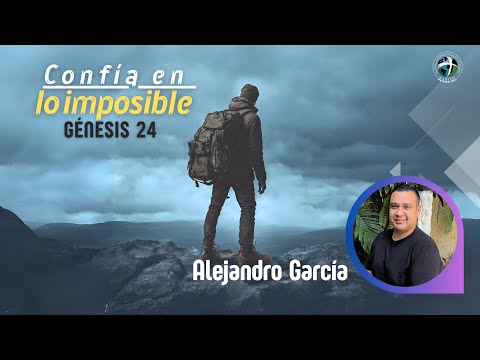 Confía En Lo Imposible | Alejandro García