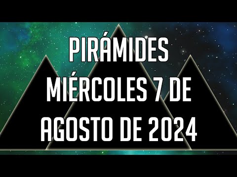 ? Pirámides para mañana Miércoles 7 de agosto de 2024 - Lotería de Panamá