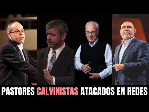 Pastores CALVINISTAS Atacados en Redes - Juan Manuel Vaz