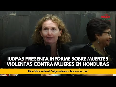 IUDPAS presenta informe sobre muertes violentas contra mujeres en Honduras