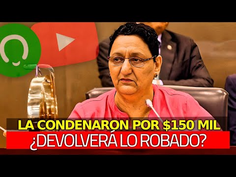 ¡Es Oficial! Lorena Peña es CONDENADA a Pagar $150 Mil Dólares por Enriquecimiento Ilícito