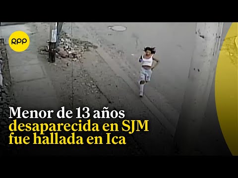 Menor desaparecida en San Juan de Miraflores fue hallada en Ica luego de más de 48 horas de búsqueda