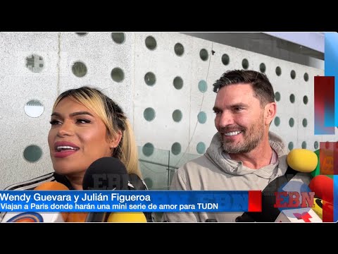 ? JULIÁN GIL y WENDY GUEVARA SE ENAMORAN ? grabaran mini serie en Paris para TUDN