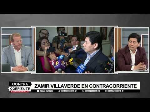 Contra Corriente - MAY 12 - 2/2 - ZAMIR VILLAVERDE EN CONTRACORRIENTE | Willax