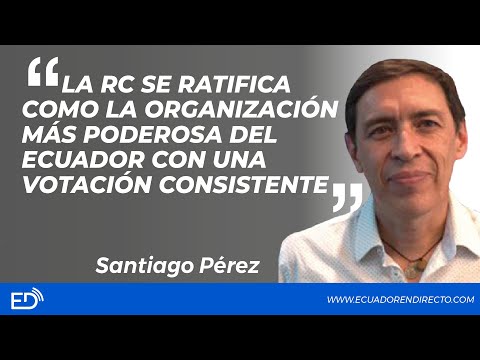 La RC se RATIFICA como la ORGANIZACIÓN más poderosa del ECUADOR con una votación CONSISTENTE