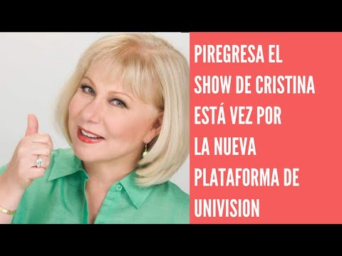 El Show de Cristina” regresa a la pantalla por la nueva plataforma de Univisión