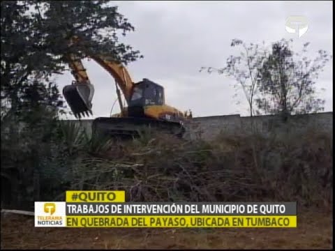 Trabajos en intervención del Municipio de Quito en quebrada del payaso, ubicada en Tumbaco