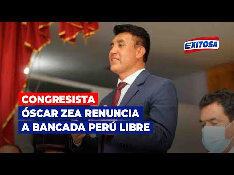 Congresista Óscar Zea renuncia a bancada Perú Libre