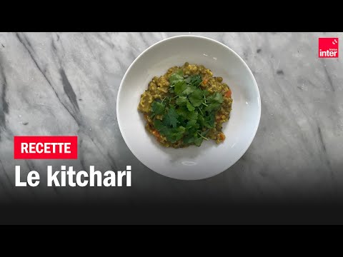 Le kitchari - Les recettes de François-Régis Gaudry
