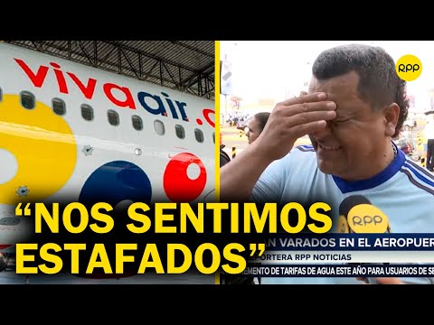 Pasajeros varados por Viva Air en Lima: Nos sentimos estafados y queremos apoyo