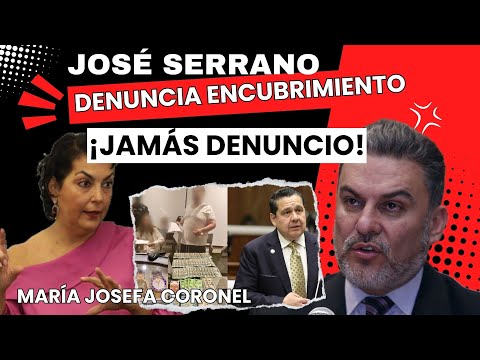 José Serrano acusa a María Josefa Coronel de complicidad en corrupción