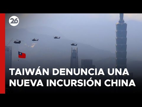 Taiwán denuncia una nueva incursión China y aumenta la tensión regional