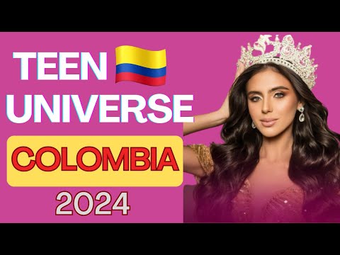 TEEN UNIVERSE COLOMBIA 2024 // LUNA VARON NAVARRO