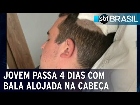 Sem saber, jovem passa 4 dias com bala alojada na cabeça | SBT Brasil (22/01/24)