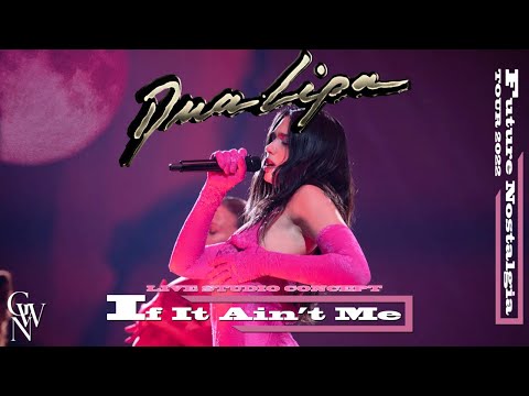 Dua Lipa - If It Ain't Me (Live Studio Concept) [Future Nostalgia Tour]
