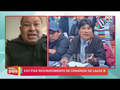 Evo pide reconocimiento de congreso de Lauca Ñ.