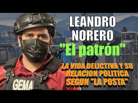 La verdadera historia de Leandro Norero El Patrón