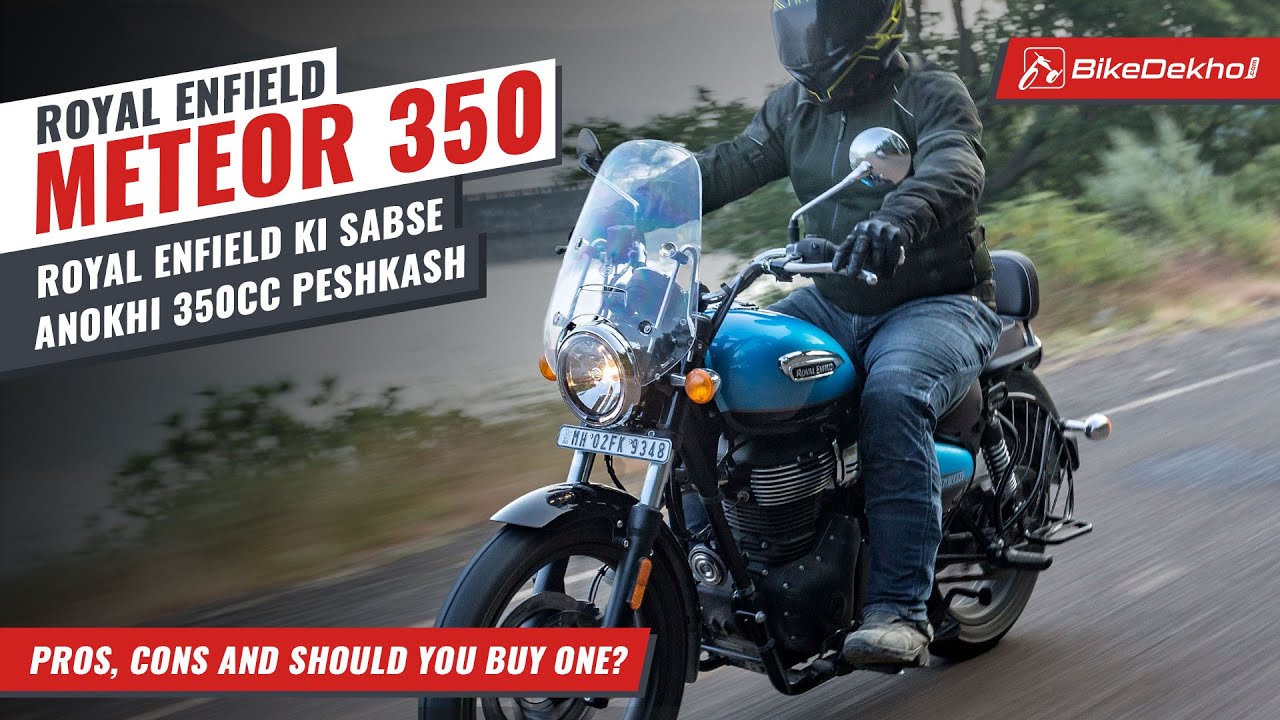 Royal Enfield Meteor 350 | Pros, Cons and Should You Buy One? | RE’s Best 350cc Bike Yet?| In Hindi