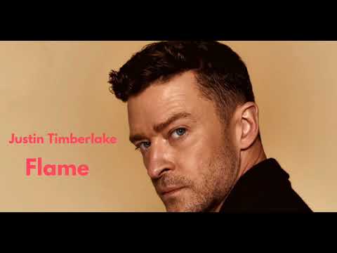 Justin Timberlake - Flame
