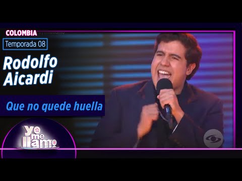 Imitador de Rodolfo Aicardi  Que no quede huella | Temp. 08 | YO ME LLAMO