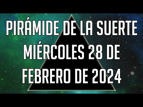 Pirámide de la Suerte para el Miércoles 28 de Febrero de 2024 - Lotería de Panamá
