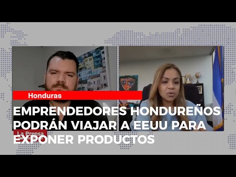 Emprendedores hondureños podrán viajar a EEUU para exponer productos