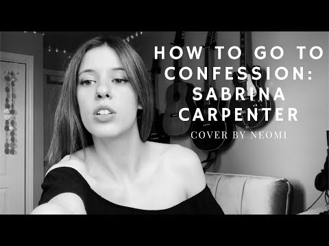 How to go to Confession - Sabrina Carpenter / Clouds the movie (Cover by Neomi)