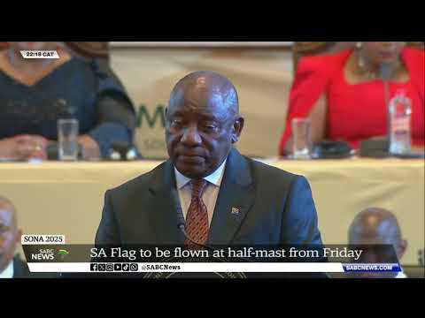 SONA 2025 | SA flags to be flown at half-mast from Friday