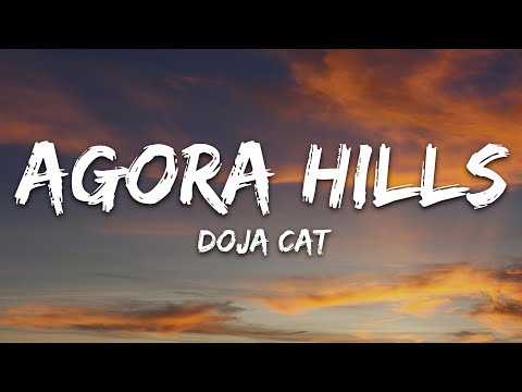 Doja Cat - Agora Hills (Lyrics)