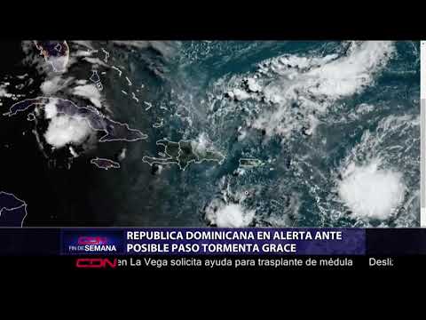 República Dominicana en alerta ante posible paso tormenta Grace
