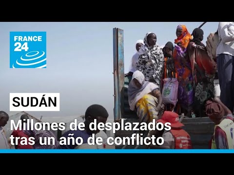 Un año de éxodo: millones de desplazados por la guerra en Sudán • FRANCE 24 Español