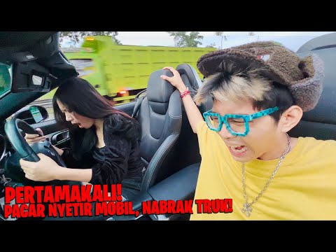 PERTAMAKALI PACAR NYETIR MOBIL LANGSUNG DI JALAN TOL!!! BIKIN JANTUNGAN, NABRAK TRUCK SAMPAI...