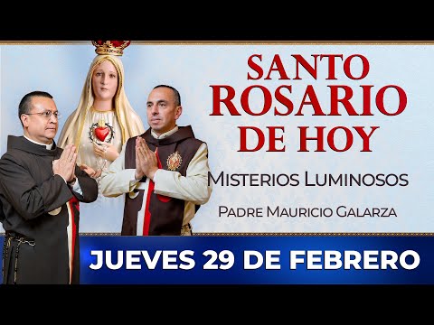 Santo Rosario de Hoy | Jueves 29 de Febrero - Misterios Luminosos #rosario