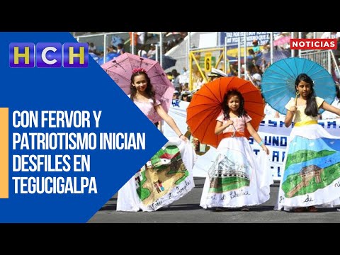 Con fervor y patriotismo inician desfiles en Tegucigalpa, en el marco del 203 años de Independencia