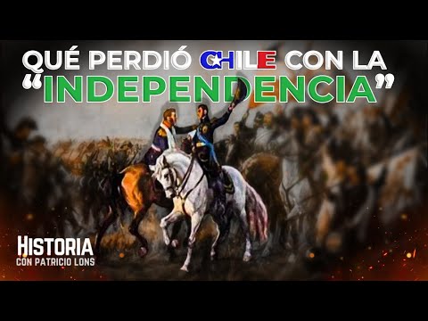 ¿Que perdió Chile con la independencia?