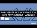 PHP Server Side Scripting For Web Development  Webinar -1  Edureka[2]