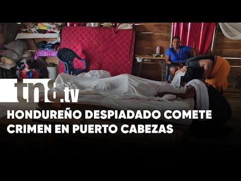 Puerto Cabezas: hondureño asesina a su cuñada y deja mal herida a su esposa